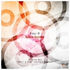 Kay-D - Space Donuts (Sunflare Remix)