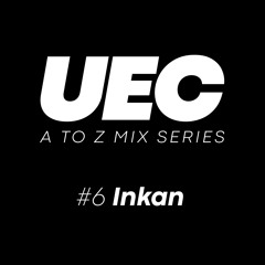 UEC A to Z Mix Series - #6 Inkan