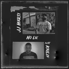 No Lie feat Kailif