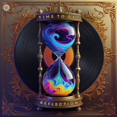 Mercuriall - Time To Get Reflection (Freedownload)