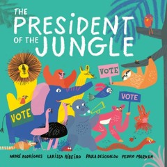 The President of the Jungle - André Rodrigues