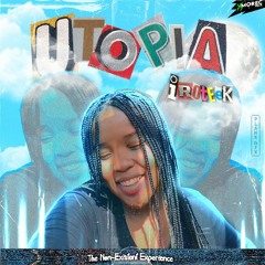 Utopia - (Prod. byScorez)