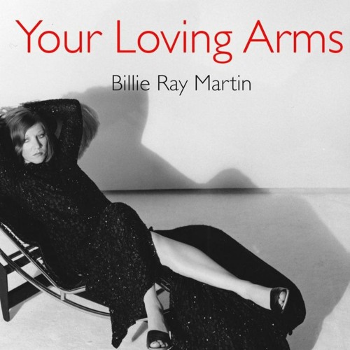 Billie Ray Martin - Your Loving Arms ( DJ MM Bootleg Mix 2023)