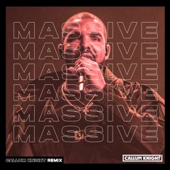 Drake - Massive (Callum Knight Remix)