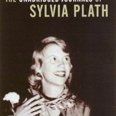 READ [PDF EBOOK EPUB KINDLE] The Unabridged Journals of Sylvia Plath by  Sylvia Plath &  Karen V. Ku