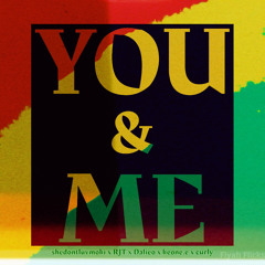 You and Me - Nesian Records (ft. shedontluvmoki, Daleio, RJT, keone.e, curly)(Prod by Soulfyah Prod)