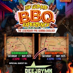 THE ULTIMATE BBQ EXPERIENCE LIVE AUDIO | RNB/HIPHOP & BASHMENT | NORTHAMPTON