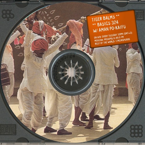 Basics Radio Show 324 w/ Aman Po-Kaifu @ Megapolis 89.5 FM 23.11.2021