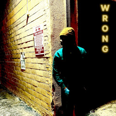 wrong (prod. MK Beats)