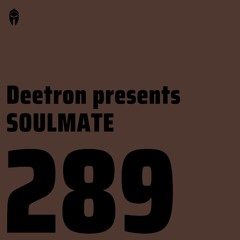 Bassiani invites Deetron presents SOULMATE / Podcast #289