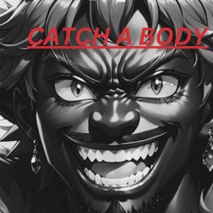 KING SPYYDER - CATCH A BODY