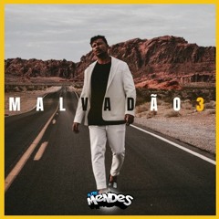 Xamã - Malvadão 3 (Prod. DJ Gustah & Neobeats)