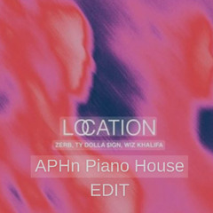 Zerb - Location (APHn Piano House EDIT)