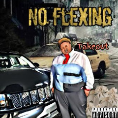 No Flexing
