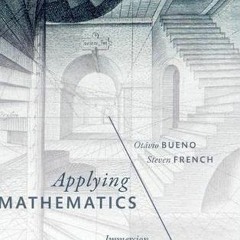 VIEW EBOOK EPUB KINDLE PDF Applying Mathematics: Immersion, Inference, Interpretation by  Otavio Bue