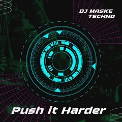 Push it Harder