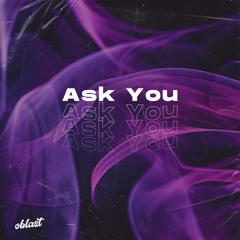 Oblast - Ask You