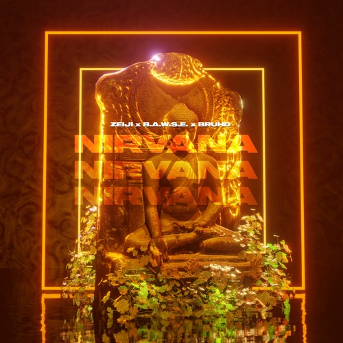 Zeiji & BAWSE & BruhD - NIRVANA