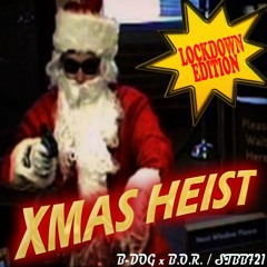 B - Dog X B.O.R. - STBB721 (Xmas Heist)