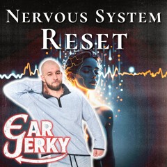 Nervous System Reset