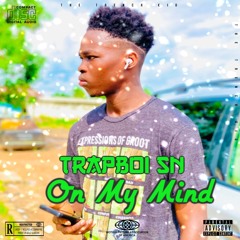 Trapboi Sn - On My Mind 2024-06-13 07_33.wav