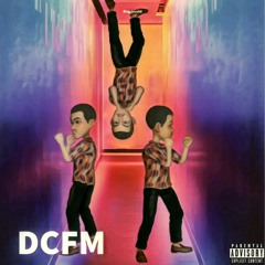 DCFM (Prod by CHill)