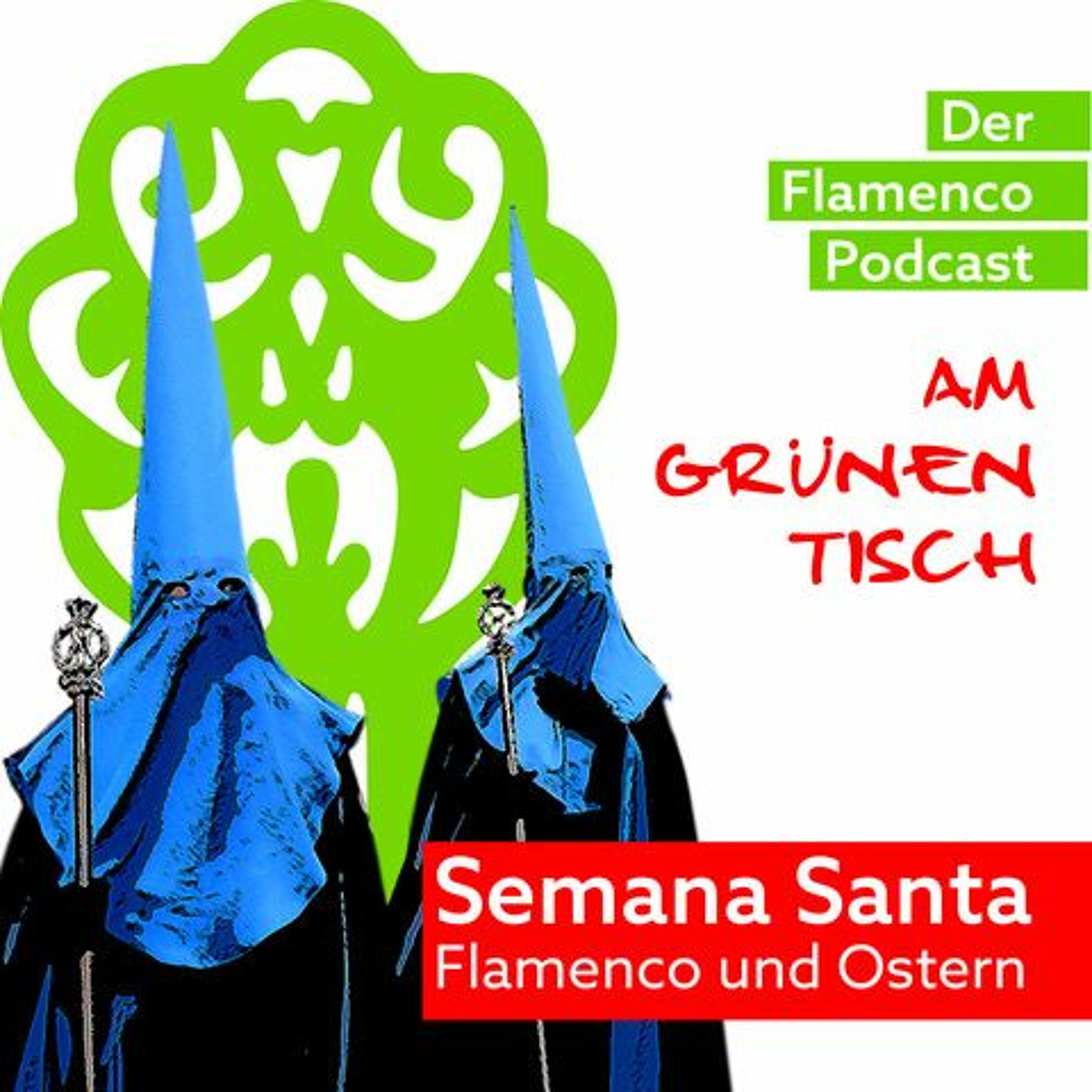 Flamenco-Podcast am Grünen Tisch