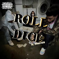Roll Dice (feat. Fore9gn)
