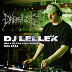 DJ Lellek - 2FAST4YOU x Dreamless Recordings