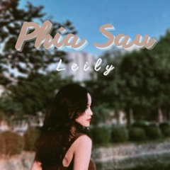 Phía Sau - Leily (Prod: OHMYGENIE)
