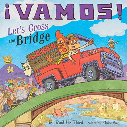 [DOWNLOAD] EBOOK 📌 ¡Vamos! Let's Cross the Bridge (World of ¡Vamos!) by  Raúl the Th
