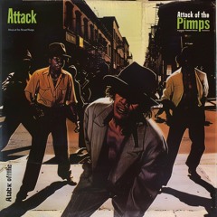 Attack Of The Street Pimps (Rap Version)