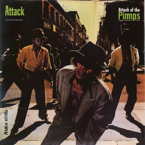 Attack Of The Street Pimps (Rap Version)
