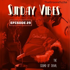 Sunday Vibes by ChristinaCurates Ep. 29