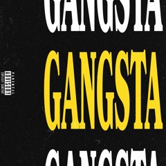 GANGSTA