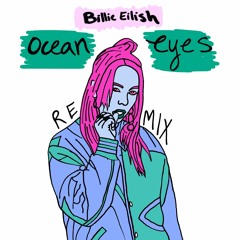 Billie Eilish - Ocean Eyes - snizzwald - (remix)
