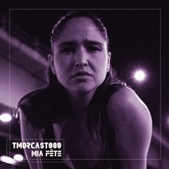 TMORCAST080 | Mia Fête