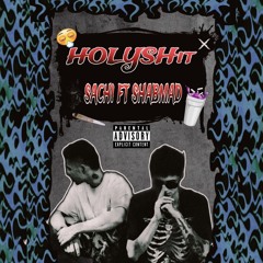 HOLYSHit(sachi x shabmad)