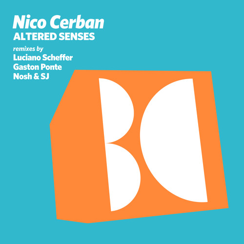 Nico Cerban - Altered Senses (Luciano Scheffer Remix)