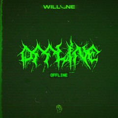 Willone - Offline