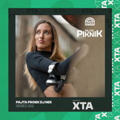Back To Basics presents Pajta Piknik Dj Mix Series 002 mixed by XTA