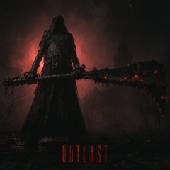 outlast