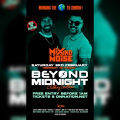 Mix and Noise - Beyond Midnight - February 2024