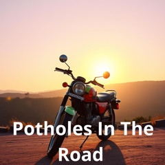 potholes in the road