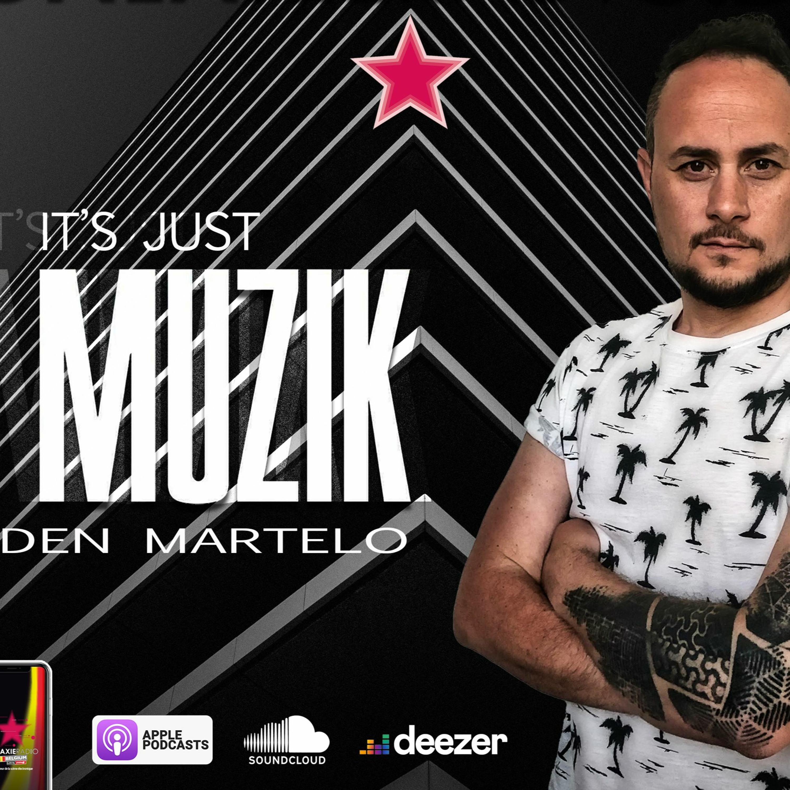 IT'S JUST MUZIK #40 with DEN MARTELO [06 MAR 22] episode artwork