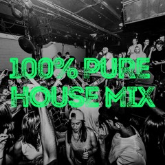 100% Pure House Mix 2023