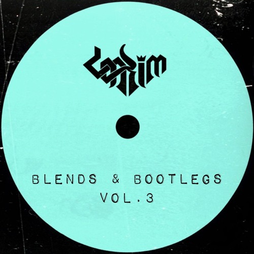 LAKIM - blends & bootlegs, vol. III (full)