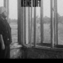 KEINE LUFT (TEKKVERSION)