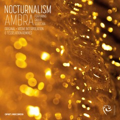 PREMIERE: Nocturnalism - Ambra (Original Mix) [Open Records]