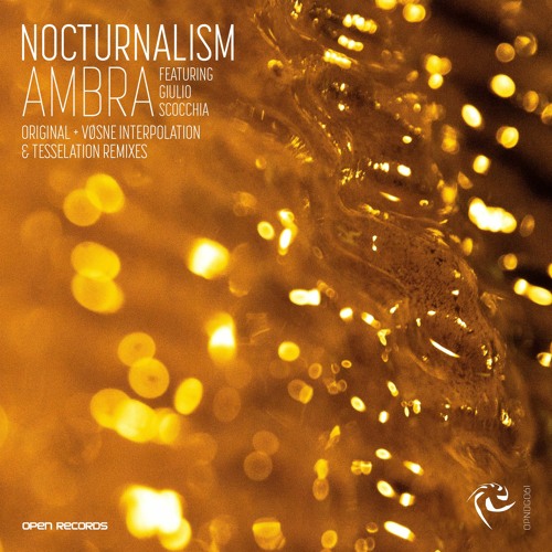 PREMIERE: Nocturnalism - Ambra (Original Mix) [Open Records]